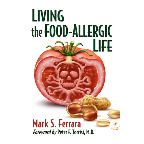 Living the Food-Allergic Life - Paperback