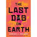 The Last Dog on Earth - Paperback