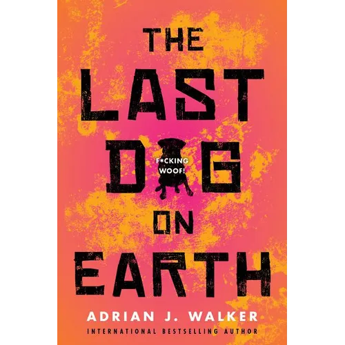 The Last Dog on Earth - Paperback