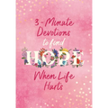 3-Minute Devotions to Find Hope When Life Hurts - Paperback