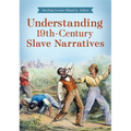 Understanding 19th-Century Slave Narratives - Paperback