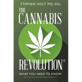 The Cannabis Revolution(c): What You Need to Know - Paperback