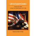 Life in Custer's Cavalry: Diaries and Letters of Albert and Jennie Barnitz, 1867-1868