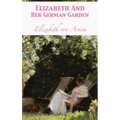 Elizabeth And Her German Garden - Hardcover