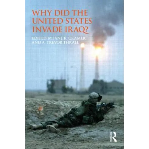 Why Did the United States Invade Iraq? - Paperback