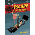 Unsolved Case Files: Escape at 10,000 Feet: D.B. Cooper and the Missing Money, a Graphic Novel - Paperback