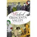 Wicked Crescenta Valley