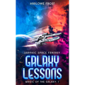 Galaxy Lessons: Sapphic Space Fantasy - Paperback