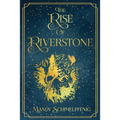 The Rise of Riverstone - Paperback