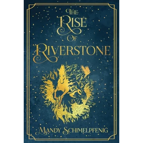 The Rise of Riverstone - Paperback