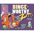 Bingeworthy: A Zits Treasury - Paperback
