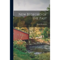 New Bedford of the Past