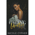 Caging Liberty - Paperback