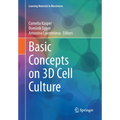 Basic Concepts on 3D Cell Culture - Paperback