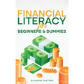 Financial Literacy for Beginners & Dummies - Hardcover