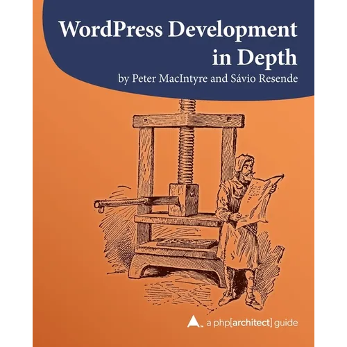 WordPress Development in Depth - Paperback