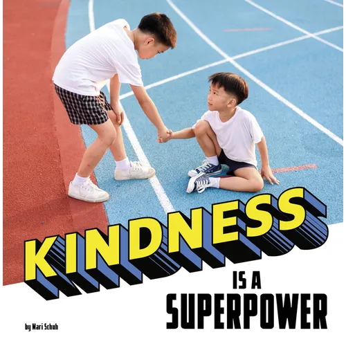 Kindness Is a Superpower - Paperback