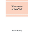 Schuremans of New York - Paperback