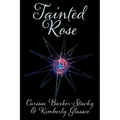 Tainted Rose - Paperback