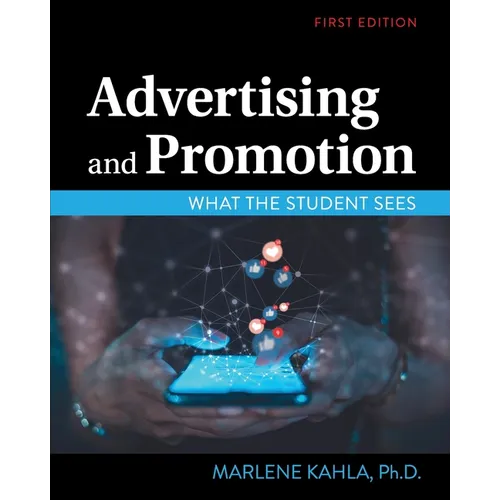 Advertising and Promotion: What the Student Sees - Paperback