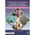 Supporting Multilingual Learners' Academic Language Development: A Language-Based Approach to Content Instruction - Paperback