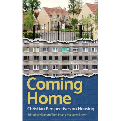 Coming Home: Christian Perspectives on Housing - Paperback