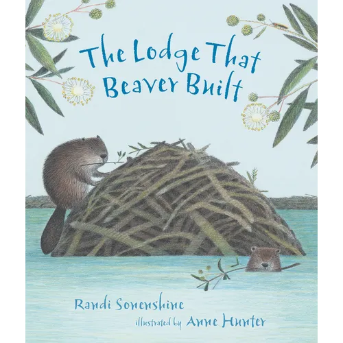 The Lodge That Beaver Built - Hardcover