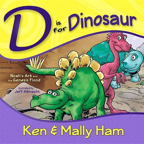 D Is for Dinosaur: Noah's Ark and the Genesis Flood - Spiral