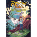 Rescue Tails: The Treacherous Tower - Hardcover