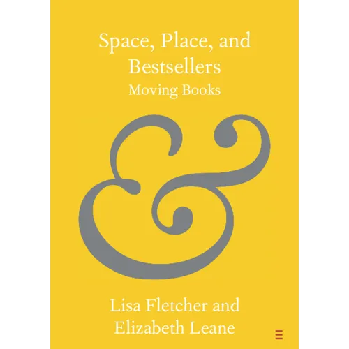 Space, Place, and Bestsellers - Paperback
