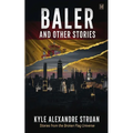 Baler and Other Stories
