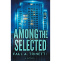Among the Selected - Paperback