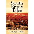 South Bronx Tales - Paperback