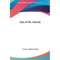 Man of Mt. Moriah - Hardcover
