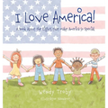 I Love America!: A Book About the Rights that Make America so Special