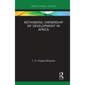 Rethinking Ownership of Development in Africa - Paperback
