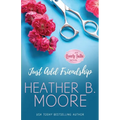 Just Add Friendship - Paperback
