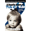 Deadly Game of Tug of War - Paperback