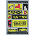 Amazing New York!: Fall in Love with NYC and New York State through Interesting Fun Facts and Fantastic Stories for the Entire Family