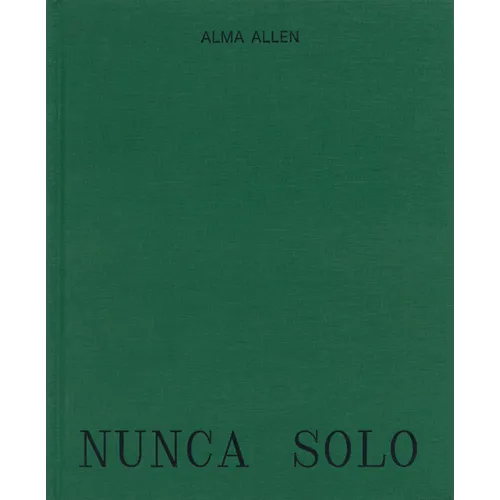 Alma Allen: Nunca Solo - Hardcover