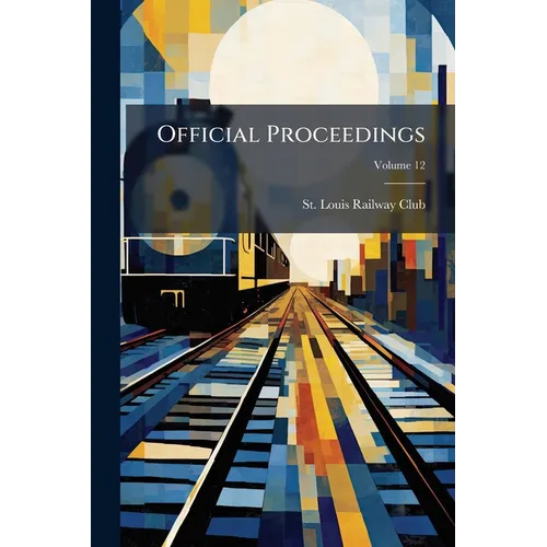 Official Proceedings; Volume 12
