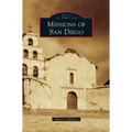 Missions of San Diego - Hardcover