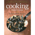 Cooking Down East: Favorite Maine Recipes - Paperback