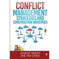 Conflict Management Strategies and Construction Industries - Paperback