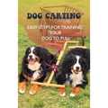 Dog Carting: Easy Steps For Training Your Dog To Pull: Dog Carts For Pulling - Paperback