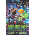 Shadowcroft Academy For Dungeons: Year Two - Paperback
