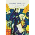 Madame Duchesne - Paperback
