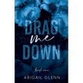 Drag Me Down - Paperback