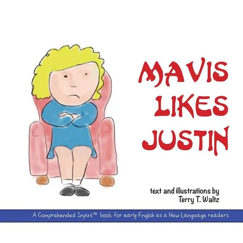Mavis Likes Justin - Paperback