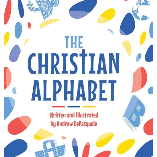 The Christian Alphabet - Hardcover